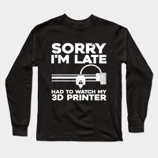 Funny 3D Printer Design For Men Women 3D Printing Printer Long Sleeve T-Shirt